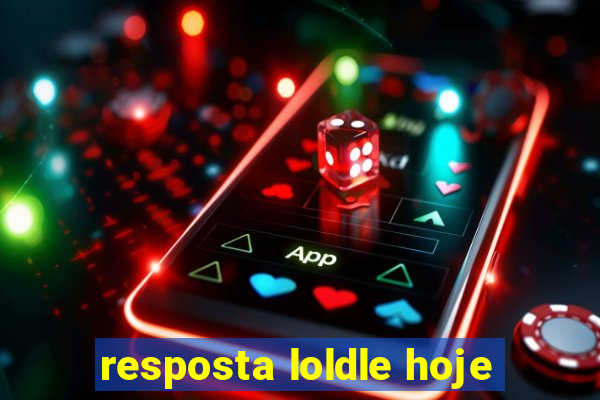 resposta loldle hoje